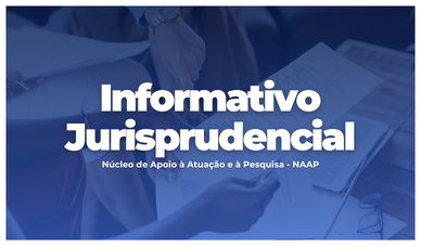 Informativo Jurisprudencial